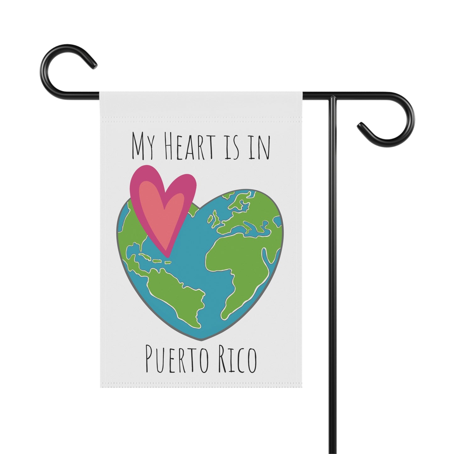 World Globe & Heart | My Heart is in Puerto Rico | Garden Flag