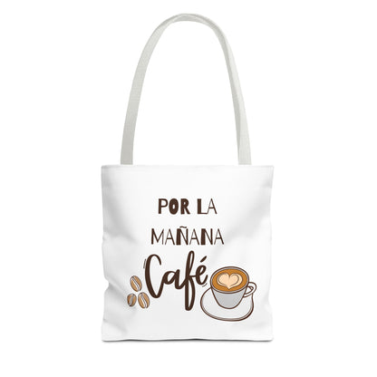 Tote Bag | Por la Mañana Café, Por la Tarde Ron